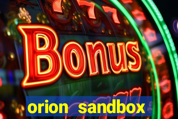 orion sandbox enhanced jogos 360